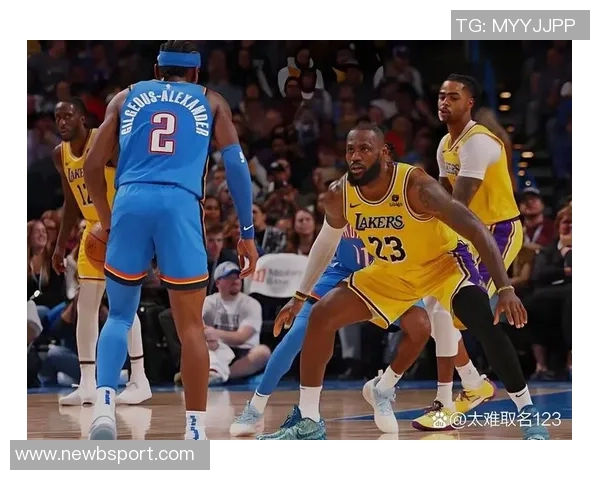湖人防守漏洞显露LBJ面临雷霆与掘金挑战从未如此艰难